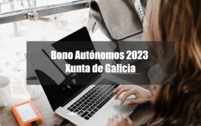 Nuevo bono autónomos 2023 de la Xunta de Galicia (TR341Q)