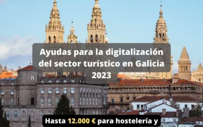 Ayudas para la digitalización del sector turístico en Galicia 2023 – TU503C