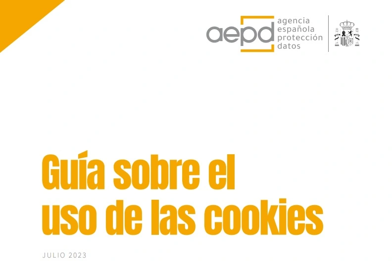 nueva-guia-sobre-uso-de-cookies-agencia-espanola-proteccion-datos-julio-2023